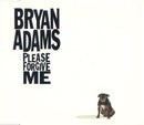 Bryan Adams : Please Forgive Me (CD, Single)