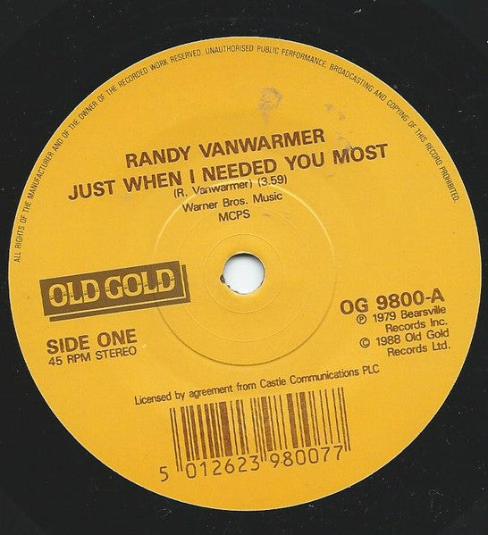 Randy Vanwarmer / Todd Rundgren : Just When I Needed You Most / I Saw The Light (7", RE)