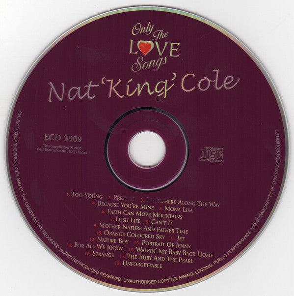 Nat King Cole : Only The Love Songs (CD, Comp)