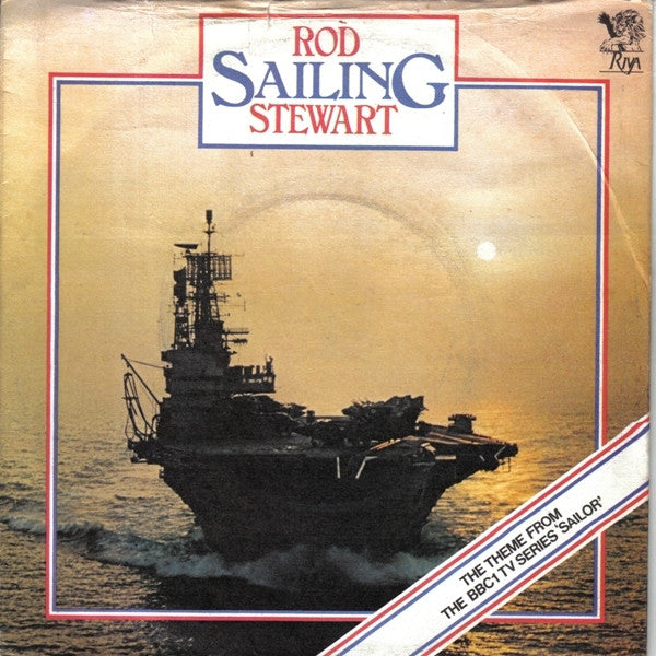 Rod Stewart : Sailing (7", Single, RE)