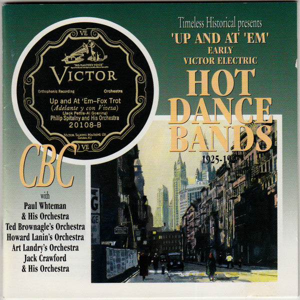 Various : Up And At 'Em: Early Victor Electric Hot Dance Bands 1925-1927 (CD, Comp)