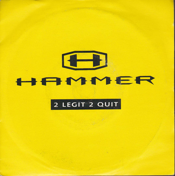 MC Hammer : 2 Legit 2 Quit (7", Single)