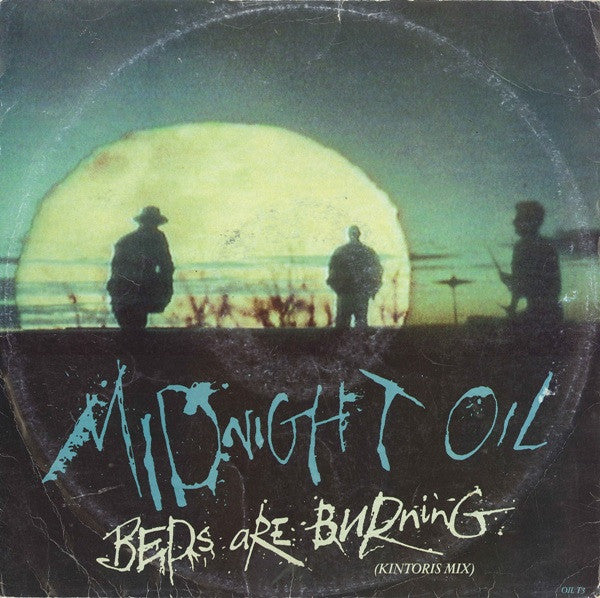 Midnight Oil : Beds Are Burning (Kintoris Mix) (12", Single)