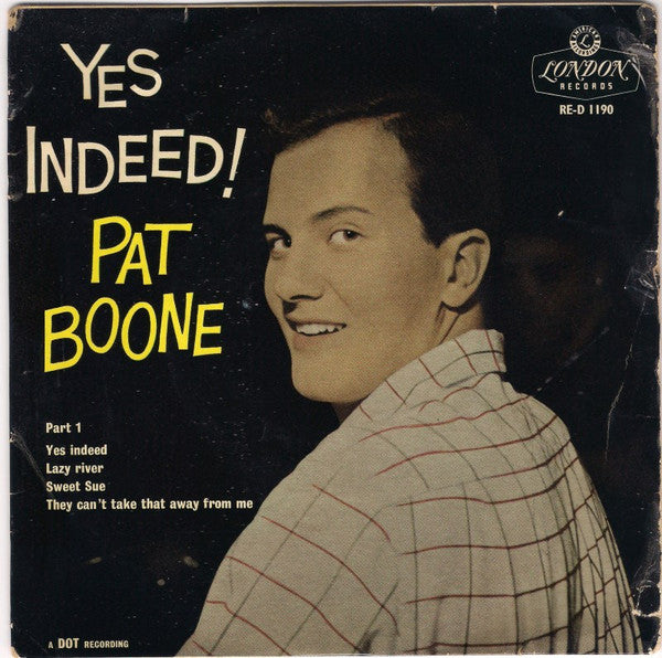 Pat Boone : Yes Indeed! Part 1 (7", EP)