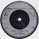 Latin Quarter : No Rope As Long As Time / Radio Africa (2x7", Single, Ltd)