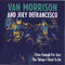 Van Morrison And Joey DeFrancesco : Close Enough For Jazz / The Things I Used To Do (7", RSD, Single, Ltd)