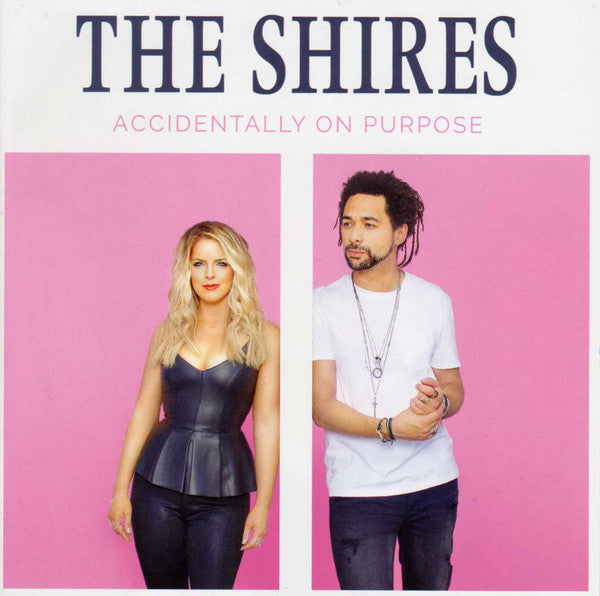 The Shires : Accidentally On Purpose (CD, Album)