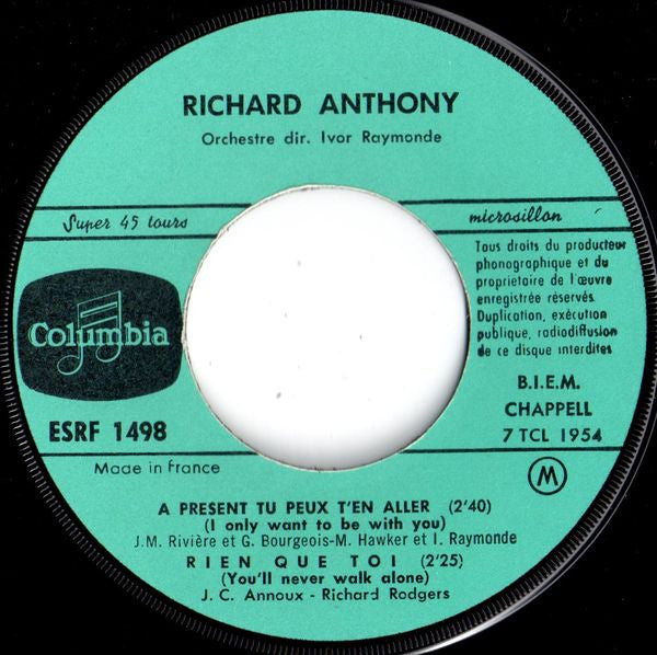 Richard Anthony (2) : A Présent, Tu Peux T'en Aller (7", EP)