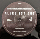 Deutsch Amerikanische Freundschaft : Alles Ist Gut (LP, Album, RE)