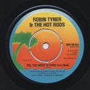 Rob Tyner & Eddie And The Hot Rods : Till The Night Is Gone (Let's Rock) / Flipside Rock (7", Single)