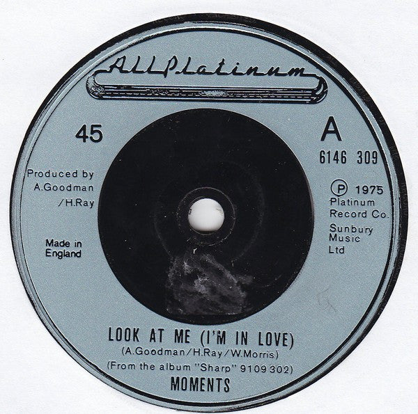 The Moments : Look At Me (I'm In Love) (7", Sol)