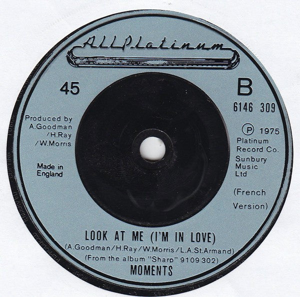The Moments : Look At Me (I'm In Love) (7", Sol)