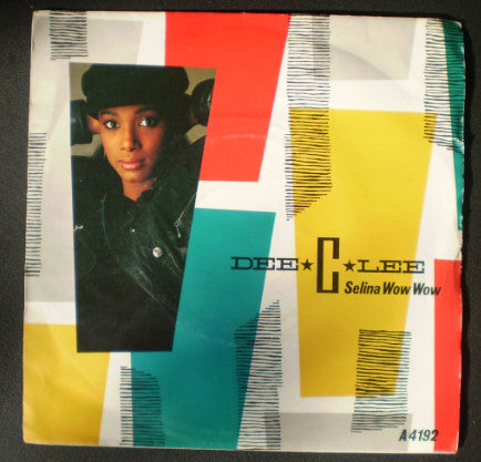 Dee C. Lee : Selina Wow Wow (7", Single)