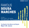 The Band Of The Blues & Royals, Major E.W. Jeanes* : Famous Sousa Marches (CD, Album, RE, RM)