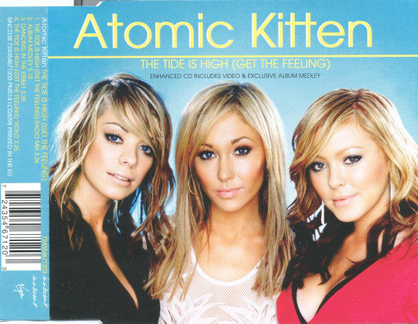 Atomic Kitten : The Tide Is High (Get The Feeling) (CD, Single, Enh)