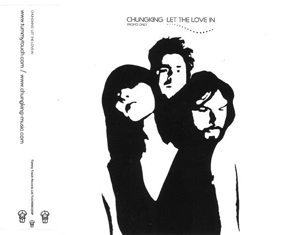 Chungking : Let The Love In (CDr, Single, Promo)