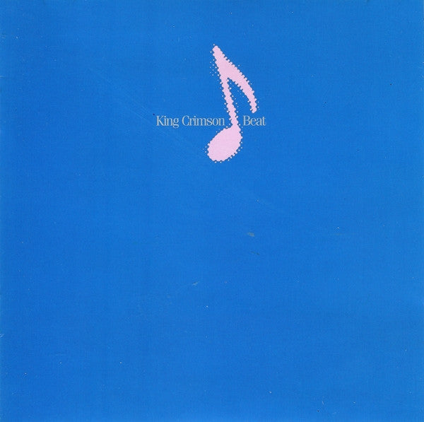 King Crimson : Beat (HDCD, Album, RE, RM)