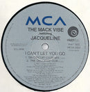 The Mack Vibe Featuring Jacqueline : I Can't Let You Go (12")