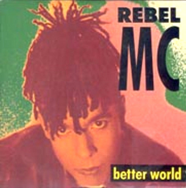 Rebel MC : Better World (12", Single)