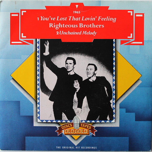 The Righteous Brothers : You've Lost That Lovin' Feeling / Unchained Melody (7", Single, RE)