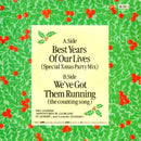 Modern Romance : Best Years Of Our Lives (Special Xmas Party Mix) (7", Single)