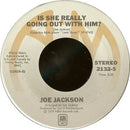 Joe Jackson : Is She Really Going Out With Him? (7", Single, Ind)