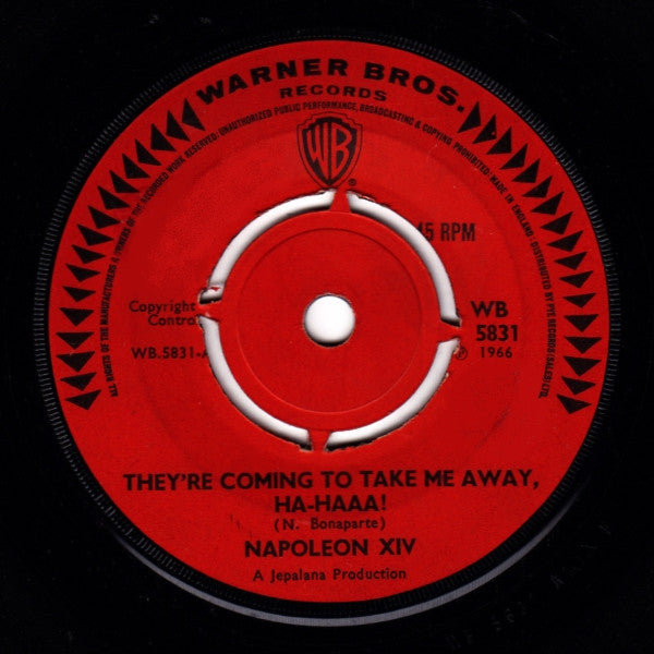 Napoleon XIV : They're Coming To Take Me Away, Ha-Haaa! (7", Single)