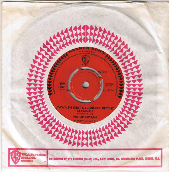 Napoleon XIV : They're Coming To Take Me Away, Ha-Haaa! (7", Single)