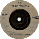 Ce Ce Peniston : We Got A Love Thang (7", Single)