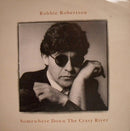 Robbie Robertson : Somewhere Down The Crazy River (7", Single, Orl)