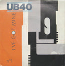 UB40 : I've Got Mine (7", Single)