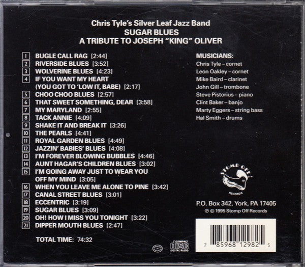 Chris Tyle's Silver Leaf Jazz Band* : Sugar Blues: A Tribute To Joseph "King" Oliver (CD, Album)