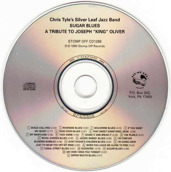 Chris Tyle's Silver Leaf Jazz Band* : Sugar Blues: A Tribute To Joseph "King" Oliver (CD, Album)