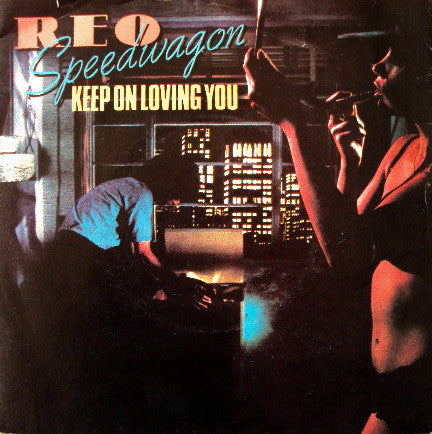 REO Speedwagon : Keep On Loving You (7", Single, Inj)