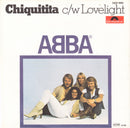 ABBA : Chiquitita c/w Lovelight (7", Single)