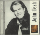 John Tesh : A Windham Hill Retrospective (CD, Comp, Club)