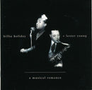 Billie Holiday + Lester Young : A Musical Romance (CD, Comp, CD-)