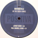 Motorcycle : As The Rush Comes (Remixes) (12")