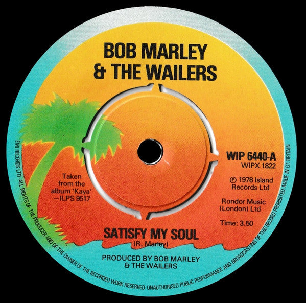 Bob Marley & The Wailers : Satisfy My Soul / Smile Jamaica (7", Single)