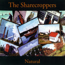 The Sharecroppers (2) : Natural (CD, Album)