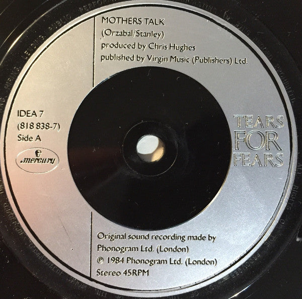Tears For Fears : Mothers Talk (7", Single, Sil)