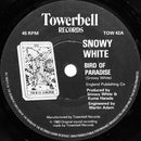 Snowy White : Bird Of Paradise (7", Single, Sol)