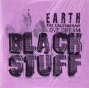 Earth The Californian Love Dream : Blackstuff (CD, Single)