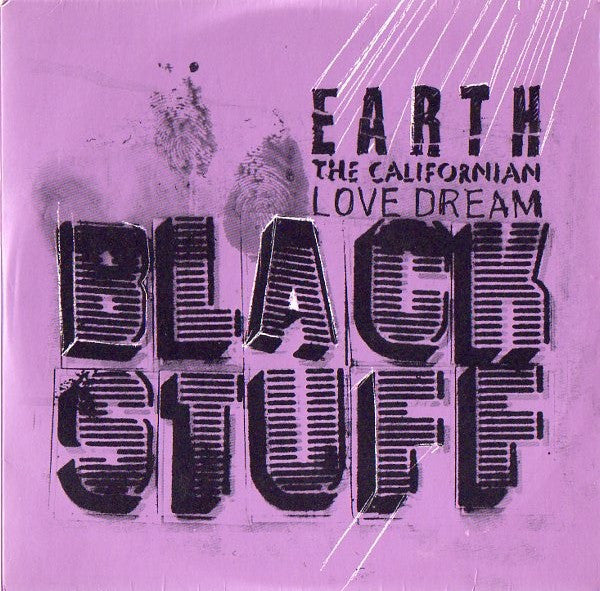 Earth The Californian Love Dream : Blackstuff (CD, Single)