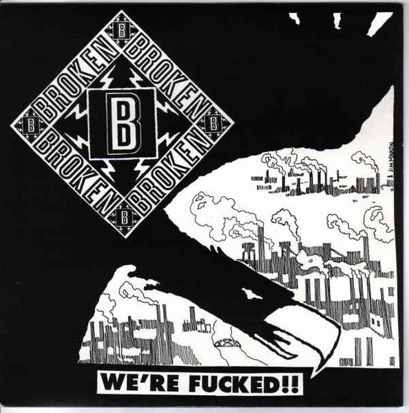 Broken (2) : We're Fucked!! (7", EP)