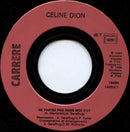 Céline Dion : Ne Partez Pas Sans Moi (7", Single)