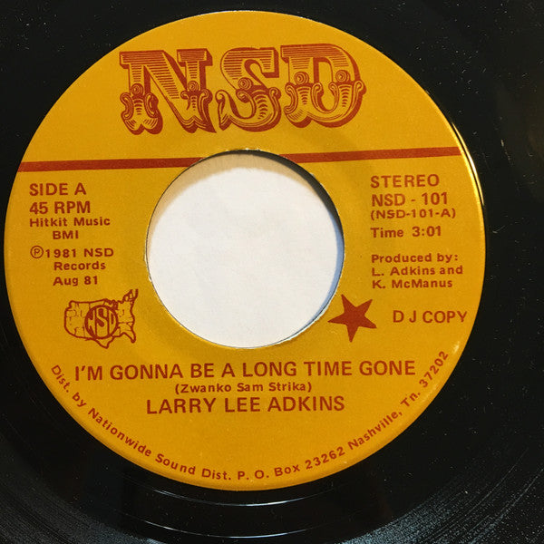 Larry Lee Adkins : I'm Gonna Be A Long Time Gone (7", Single, Promo)