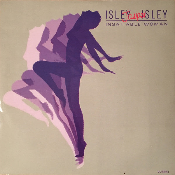 Isley Jasper Isley : Insatiable Woman (12")
