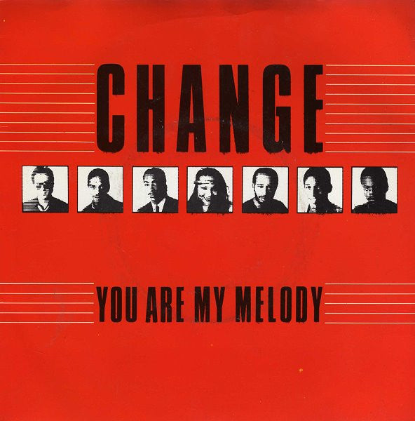 Change : You Are My Melody (7", Single, Pap)