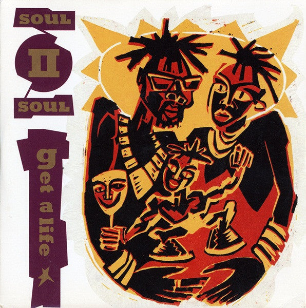 Soul II Soul : Get A Life (7", Single, Sil)